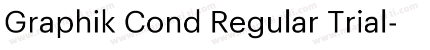 Graphik Cond Regular Trial字体转换